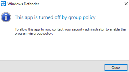 Windows Defender Turned Off by Group Policy