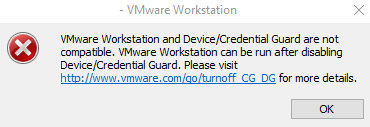 VMWare Workstation and Device/Credential Guard Is Not Compatible